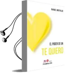 Descargar AudioLibro El Poder de un te Quiero de Manuel Montalvo año 2016