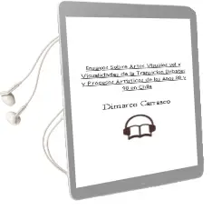 Descargar AudioLibro Ensayos Sobre Artes Visuales. Vol. v Visualidades de la Transición. Debates y Procesos Artísticos de los Años 80 y 90 en Chile. de Dimarco Carrasco año 2016