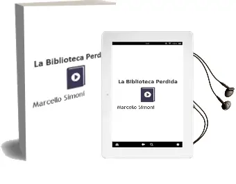 Descargar AudioLibro La Biblioteca Perdida de Marcello Simoni año 2016