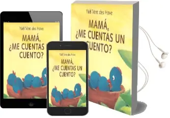 Descargar AudioLibro Mamá, ¿Me Cuentas un Cuento? de Yaël Vent Des Hove año 2016