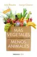 AudioLibro Mas Vegetales, Menos Animales: Una Alimentacion mas Saludable y Sostenible de Julio Basulto