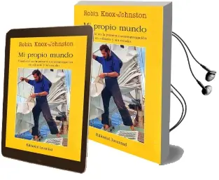 Descargar AudioLibro Mi Propio Mundo de Robin Knox Johnston año 2016