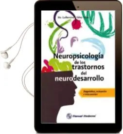 Descargar AudioLibro Neuropsicologia de los Trastornos del Desarrollo de M. Guillermina Yañez Tellez año 2016
