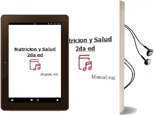 Descargar AudioLibro Nutricion y Salud, 2Da. ed. de Manuel Ruz año 2016