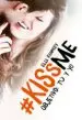 AudioLibro Objetivo: Tu y yo (#Kissme 2) de Elle Kennedy