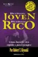 AudioLibro Retirate Joven y Rico: Como Hacerte Rico Rapido y para Siempre de Robert T. Kiyosaki