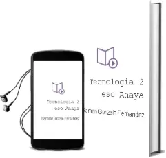 Descargar AudioLibro Tecnología 2. Eso. Anaya de Ramón Gonzalo Fernández año 2016