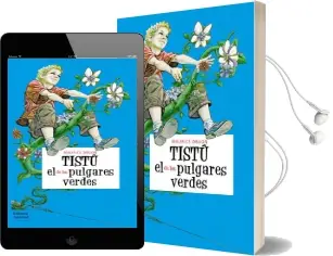 Descargar AudioLibro Tistú el de los Pulgares Verdes de Maurice Druon año 2016