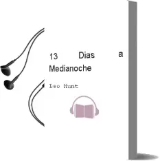 Descargar AudioLibro 13 Días a Medianoche de Leo Hunt año 2016