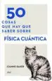 AudioLibro 50 Cosas que hay que Saber Sobre Física Cuántica de Joanne Baker