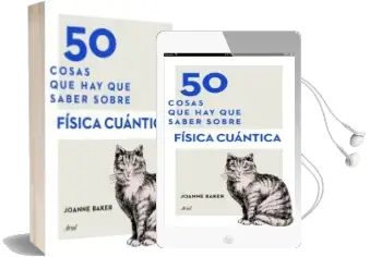 Descargar AudioLibro 50 Cosas que hay que Saber Sobre Física Cuántica de Joanne Baker año 2016