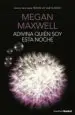AudioLibro Adivina Quien soy Esta Noche de Megan Maxwell