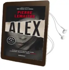 Descargar AudioLibro Alex (Serie Camille Verhoeven 2) de Pierre Lemaitre año 2016