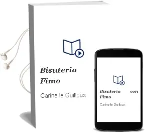 Descargar AudioLibro Bisutería con Fimo de Carine Le Guilloux año 2016