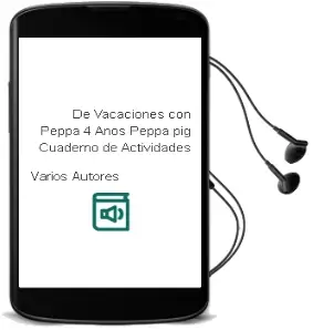 Descargar AudioLibro De Vacaciones con Peppa - 4 Años (Peppa Pig. Cuaderno de Actividades) de Varios Autores año 2016