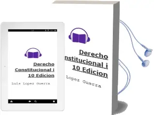 Descargar AudioLibro Derecho Constitucional i 10 Edicion de Luis Lopez Guerra año 2016