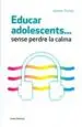 AudioLibro Educar Adolescents Sense Perdre la Calma de Jaume Funes Artiaga