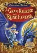 AudioLibro El Gran Regreso al Reino de la Fantasia de Geronimo Stilton