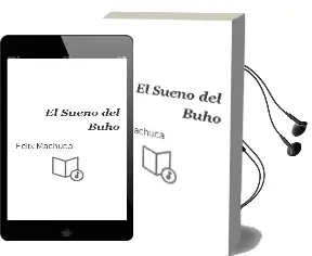 Descargar AudioLibro El Sueño del Búho de Félix Machuca año 2016