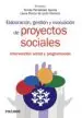 AudioLibro Elaboracion, Gestion y Evaluacion de Proyectos Sociales: Metodologia de Intervencion en Trabajo Social (Volumen i) de Tomas Fernandez Garcia