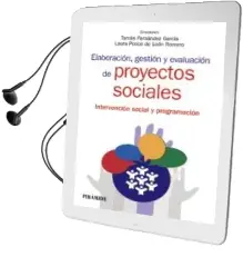 Descargar AudioLibro Elaboracion, Gestion y Evaluacion de Proyectos Sociales: Metodologia de Intervencion en Trabajo Social (Volumen i) de Tomas Fernandez Garcia año 2016