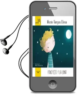Descargar AudioLibro Mi Primer Mario Vargas Llosa. Fonchito y la Luna de Mario Vargas Llosa año 2016