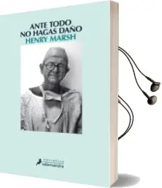 Descargar AudioLibro Ante Todo no Hagas Daño de Henry Marsh año 2016