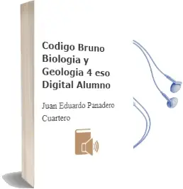 Descargar AudioLibro Código Bruño Biología y Geología 4 eso Digital Alumno de Juan Eduardo Panadero Cuartero año 2016