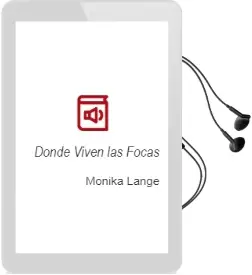 Descargar AudioLibro Donde Viven las Focas de Monika Lange año 2016