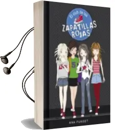 Descargar AudioLibro El Club de las Zapatillas Rojas 1 de Ana Punset año 2016