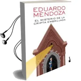 Descargar AudioLibro El Misterio de la Cripta Embrujada de Eduardo Mendoza año 2016