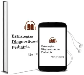 Descargar AudioLibro Estrategias Diagnosticas en Pediatria de Albert J. Pomeranz año 2016