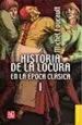AudioLibro Historia de la Locura en la Epoca Clasica, t.i de Michel Foucault