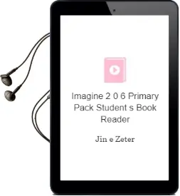Descargar AudioLibro Imagine 2.0, 6. Primary. Pack. Student\'S Book + Reader  de Jin E. Zeter año 2016