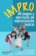 AudioLibro Impro: 90 Juegos y Ejercicios de Improvisacion Teatral de Varios Autores