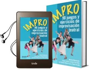 Descargar AudioLibro Impro: 90 Juegos y Ejercicios de Improvisacion Teatral de Varios Autores año 2016