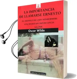 Descargar AudioLibro La Importancia de Llamarse Ernesto de Oscar Wilde año 2016