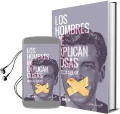 Descargar AudioLibro Los Hombres me Explican Cosas de Rebecca Solnit año 2016