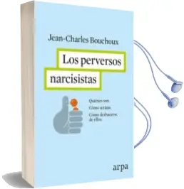 Descargar AudioLibro Los Perversos Narcisistas de Jean Charles Bouchoux año 2016