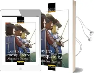 Descargar AudioLibro Los Tres Mosqueteros (Clasicos a Medida) de Alexandre Dumas año 2016