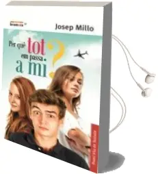 Descargar AudioLibro Per que tot em Passa a mi? de Josep Millo año 2016