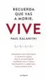 AudioLibro Recuerda que vas a Morir. Vive de Paul Kalanithi