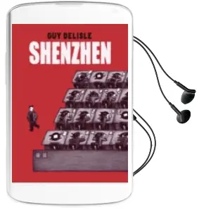 Descargar AudioLibro Shenzhen (5ª Ed.) de Guy Delisle año 2016