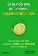 AudioLibro Si la Vida nos da Limones, Hagamos Limonada de Ernesto Lopez