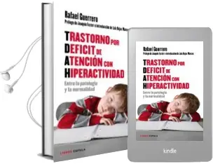 Descargar AudioLibro Trastorno por Déficit de Atención con Hiperactividad: Entre la Patología y la Normalidad de Rafael Guerrero año 2016