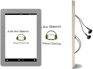 Descargar AudioLibro A ira dos Mansos de Manuel Esteban año 2016