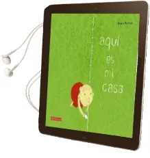 Descargar AudioLibro Aquí es mi Casa de Jérôme Ruillier año 2016