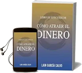 Descargar AudioLibro Como Atraer el Dinero - Libro de Ejercicios de Lain Garcia Calvo año 2016