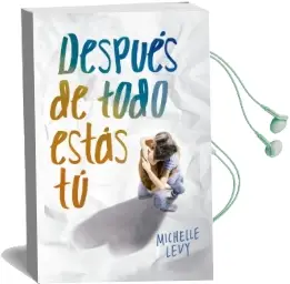 Descargar AudioLibro Después de Todo Estás tú de Michelle Levy año 2016