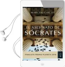Descargar AudioLibro El Asesinato de Socrates (Finalista Premio Planeta 2016) de Marcos Chicot año 2016